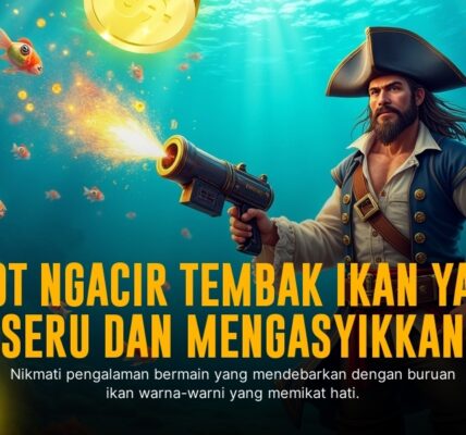 Mengguncang Dunia Tembak Ikan: Sensasi Game Arcade Spadegaming