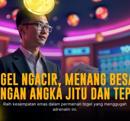 Togel Singapore: Strategi Jitu Menang Besar di Pasaran Terpopuler