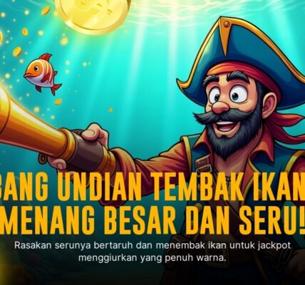 Menaklukkan Dunia Tembak Ikan: Strategi Jitu dan Keasyikan Tak Terbendung