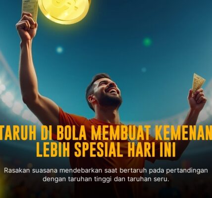 Rahasia Menang Taruhan Bola dengan Strategi Jitu