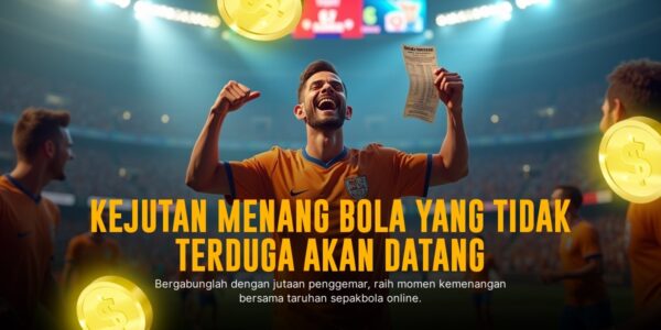 Strategi Jitu Taruhan Bola untuk Menang Besar