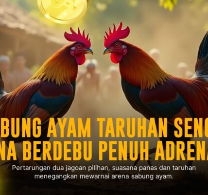 Odds dan Jenis Ayam Terbaik di SV388 Sabung Ayam Online